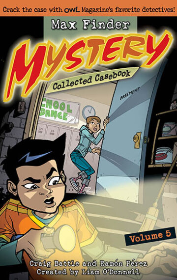 Max Finder Mystery Collected Casebook: Vol. 5