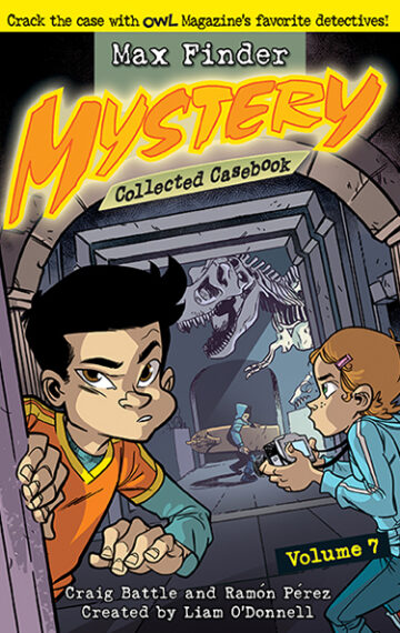 Max Finder Mystery Collected Casebook: Vol. 7